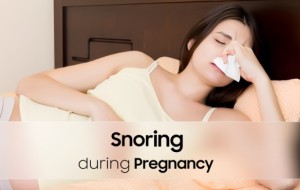 Dealing with snoring during pregnancy